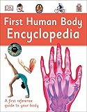 First Human Body Encyclopedia (DK First Reference) by
