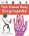 First Human Body Encyclopedia (DK First Reference) by