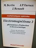 Image de Cours De Physique Electromagnétisme 2: Phénomènes d'induction et électrocinétique