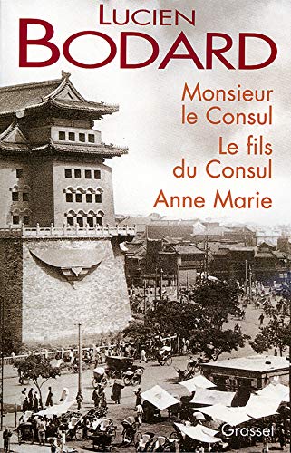 Monsieur le consul, le fils du consul Monsieur le consul, le fils du consul