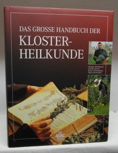 Preisvergleich Produktbild Das große Handbuch der Klosterheilkunde