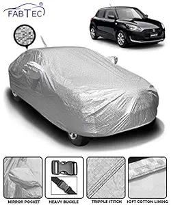 Fabtec Waterproof Car Body Cover for Maruti Swift (2018-2021) Car Cover with Mirror and Antenna Pocket and Soft Cotton Lining (Full Bottom Elastic Triple Stitched) (Metallic Silver)