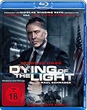 Dying Of The Light – Jede Minute Zählt