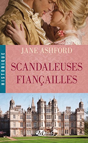 Scandaleuses fiançailles gratuit Scandaleuses fiançailles gratuit