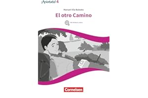 ¡Apúntate! - Spanisch als 2. Fremdsprache - Ausgabe 2016 - Band 4: El otro camino - Lektüre mit Hörbuch und Arbeitsblättern online