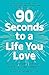 Produktbild 90 Seconds to a Life You Love: How to Turn Difficult Feelings into Rock-Solid Confidence