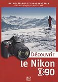 Image de Découvrir le Nikon D90