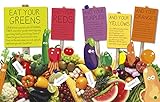 Image de Eat Your Greens, Reds, Yellows, and Purples: Children's Cookbook
