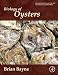 Biology of Oysters (Volume 41) (Developments in Aquaculture and Fisheries Science, Volume 41)