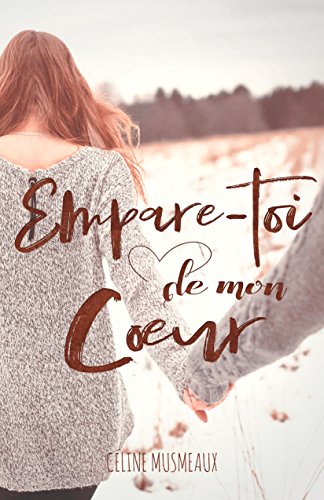》Télécharger《 Empare-toi de mon coeur Livre eBook France