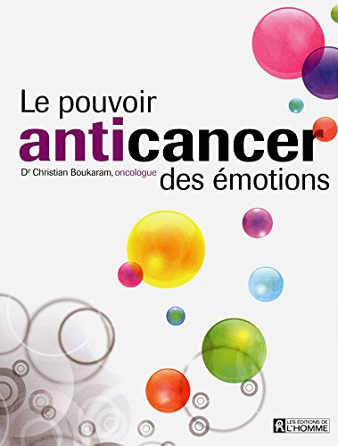 Download Le pouvoir anticancer des émotions Download Le pouvoir anticancer des émotions