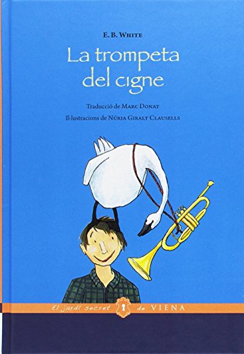 La trompeta del cigne (el jardí secret de viena)