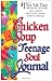 Chicken Soup for the Teenage Soul Journal (Chicken Soup for the Soul) by