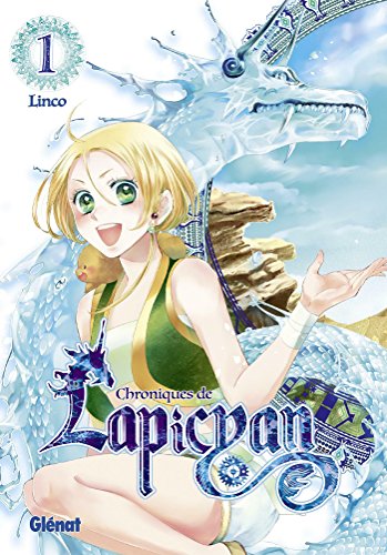 Chroniques de Lapicyan — Tome 1