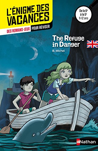 Télécharger The Refuge in Danger livre En ligne