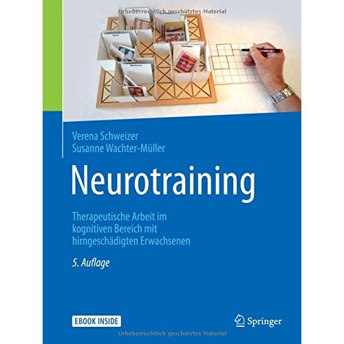 [PDF] Neurotraining: Therapeutische Arbeit im kognitiven Bereich mit hirngeschádigten Erwachsenen KOSTENLOS DOWNLOAD