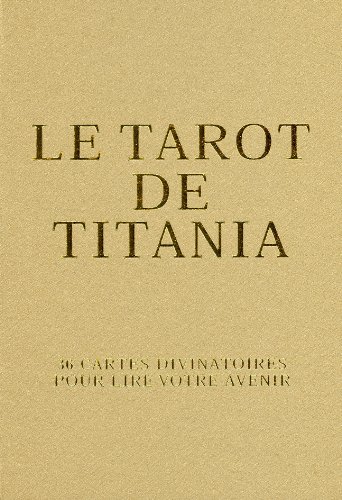 Le tarot de Titania Le tarot de Titania