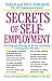 Secrets of Self-Employment: Surviving and Thriving on the Ups and Downs of Being Your Own Boss by Paul Edwards (1996-09-09) by 
