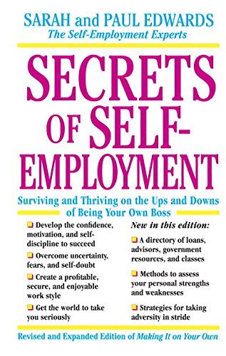 Secrets of Self-Employment: Surviving and Thriving on the Ups and Downs of Being Your Own Boss by Paul Edwards (1996-09-09)
