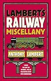Lambert's Railway Miscellany (English Edition) by 