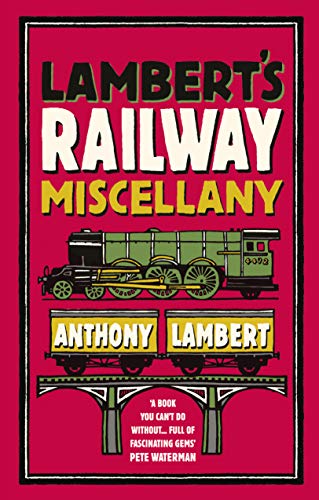 Lambert's Railway Miscellany (English Edition)