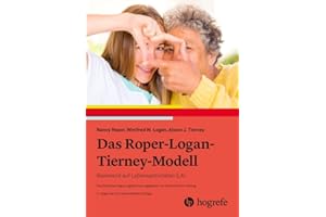 Das Roper–Logan–Tierney–Modell: Basierend auf Lebensaktivitäten (LA)