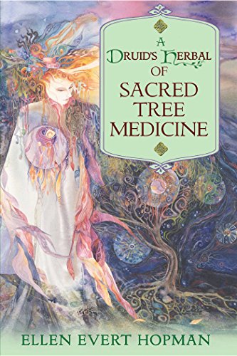 A Druid's Herbal of Sacred Tree Medicine (English Edition)