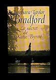 Le secret de Katie Byrne. Roman traduit de l'américain