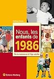 Nous, les enfants de 1986