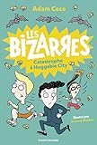 Les bizarres, Tome 01: Catastrophe à Huggabie City