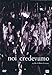 Noi_credevamo [Italia] [DVD]