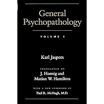 General Psychopathology: VOLUME 1: Amazon.co.uk: Jaspers, Prof