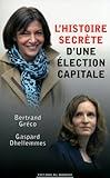 L'histoire secrète d'une élection capitale