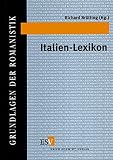 Image de Italien–Lexikon: Schlüsselbegriffe zu Geschichte, Gesellschaft, Wirtschaft, Politik, Ju