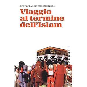 Viaggio al termine dell'Islam