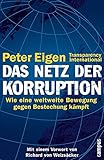 Das Netz der Korruption: Wie eine weltweite Bewegung gegen Bestechung kämpft by