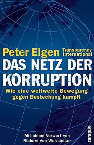 Das Netz der Korruption: Wie eine weltweite Bewegung gegen Bestechung kämpft
