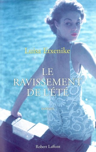couverture de : Le ravissement de l'&eacute;t&eacute;