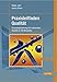 Praxisleitfaden Qualität: Prozessoptimierung mit multivariater Statistik in 150 Beispielen by 