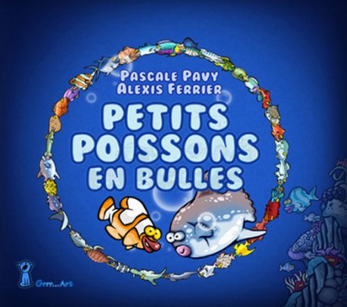 couverture de : Petits poissons en bulles
