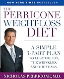 Image de The Perricone Weight-Loss Diet: A Simple 3-Part Plan to Lose the Fat, the Wrinkles, and the Years