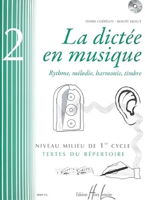 LEMOINE La dictée en musique Volume 2 - milieu du 1er cycle