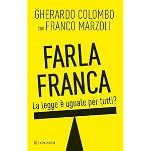 Farla franca: La legge è uguale per tutti? (Le spade)