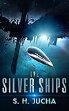 Image de The Silver Ships (English Edition)