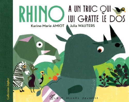 couverture de : Rhino a un truc qui lui gratte le dos