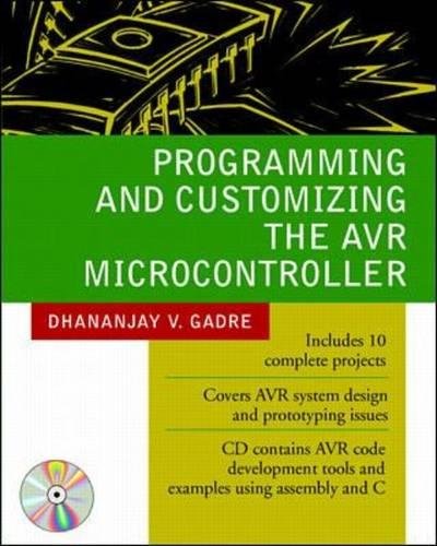 Programming and Customizing the AVR Microcontroller (ELECTRONICS)