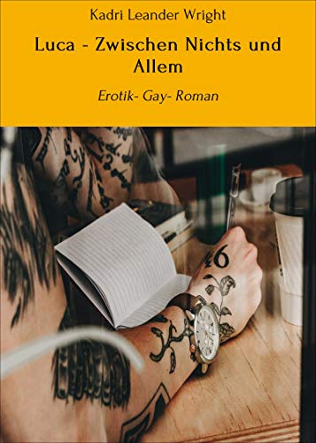 Billy Remie: Luca - Zwischen Nichts und Allem