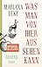 Was man von hier aus sehen kann: Roman by Mariana Leky