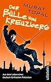 Cover zum Buch Der Bülle von Kreuzberg: Aus dem Lebe...