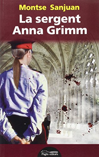 Sergent anna grimm, la (lo marraco)